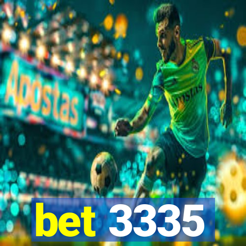 bet 3335