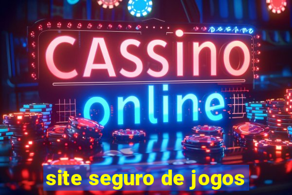 site seguro de jogos