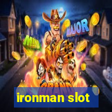 ironman slot