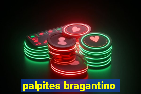 palpites bragantino