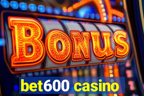 bet600 casino