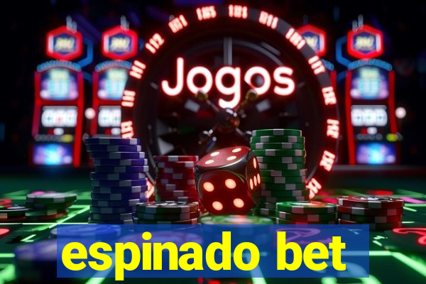 espinado bet