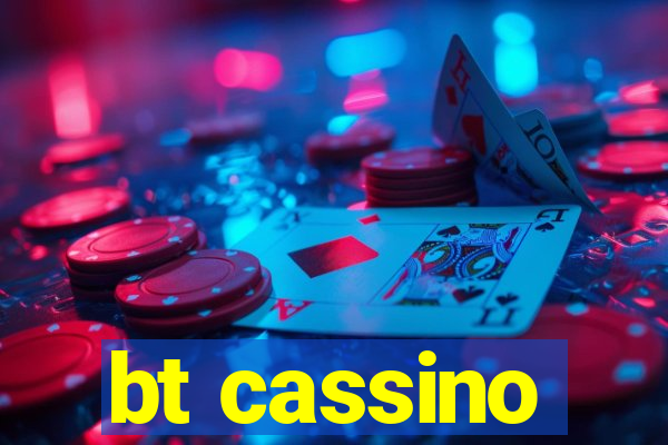 bt cassino