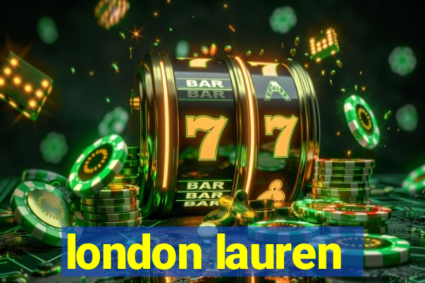 london lauren