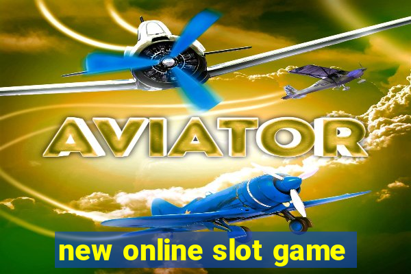 new online slot game