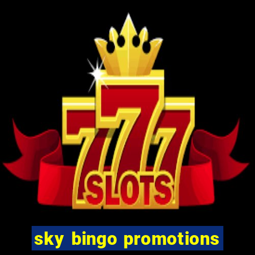 sky bingo promotions