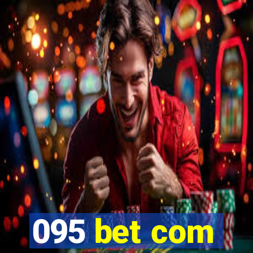 095 bet com