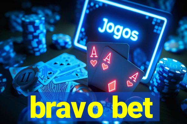 bravo bet