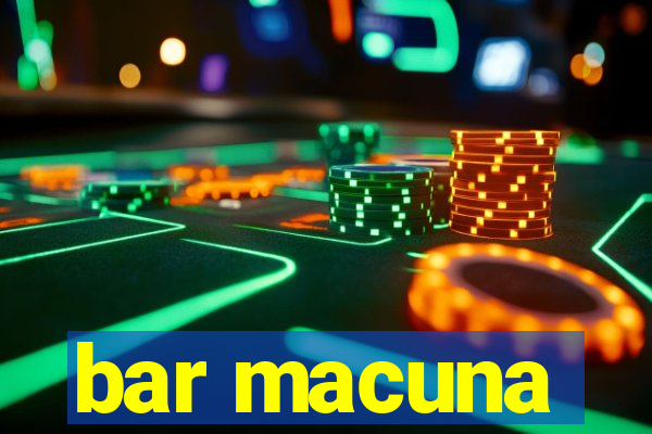 bar macuna