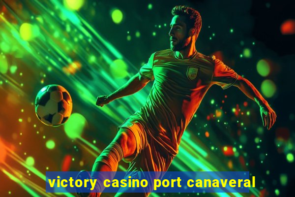 victory casino port canaveral