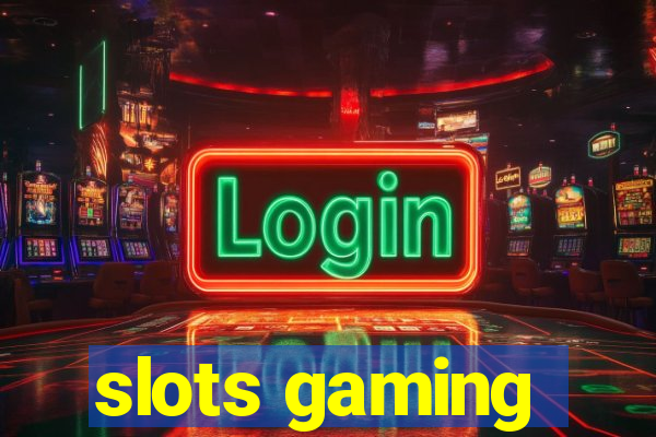 slots gaming