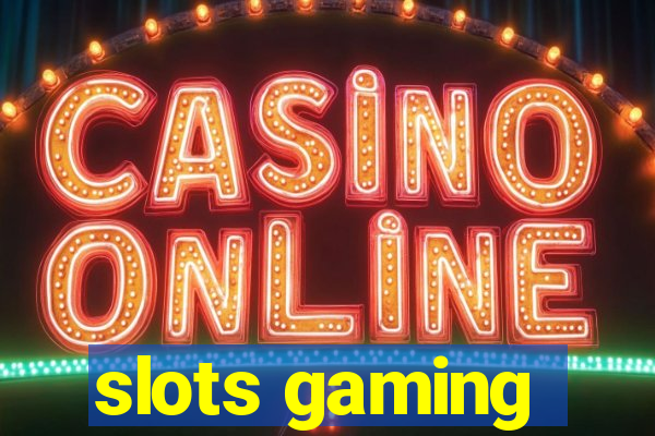 slots gaming