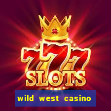 wild west casino las vegas