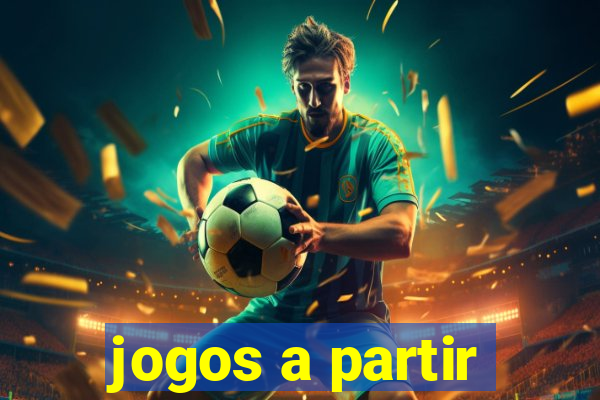 jogos a partir