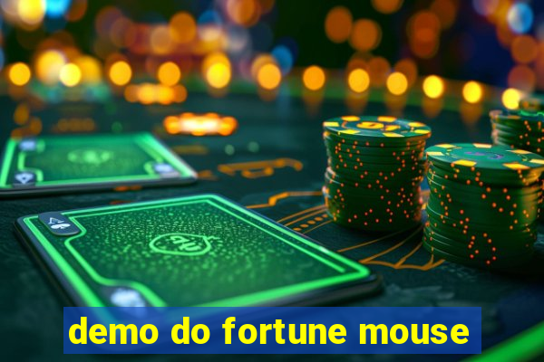 demo do fortune mouse