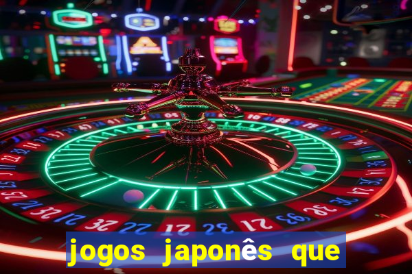 jogos japonês que ganha dinheiro