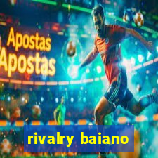 rivalry baiano