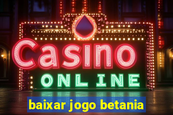 baixar jogo betania