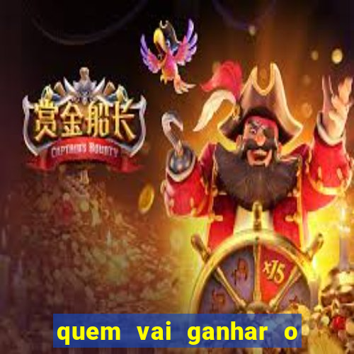 quem vai ganhar o jogo hoje