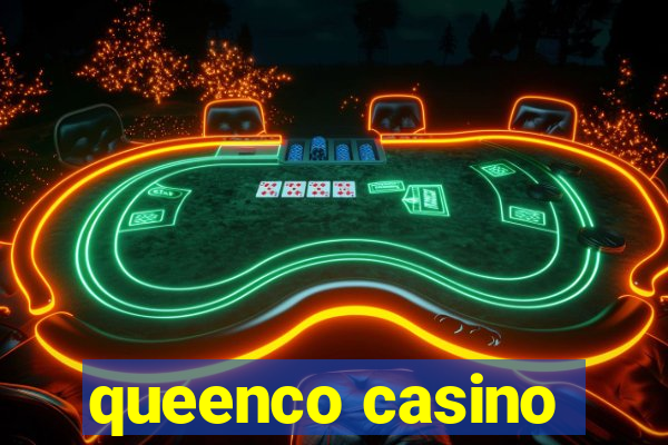 queenco casino