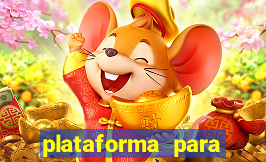 plataforma para jogar tiger fortune