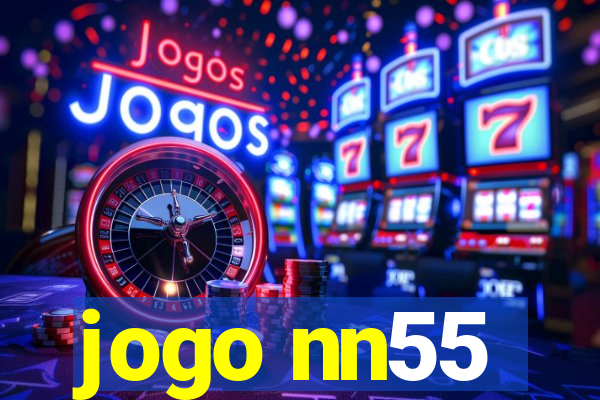 jogo nn55