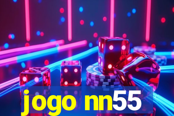 jogo nn55