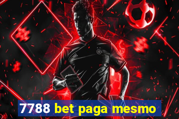 7788 bet paga mesmo