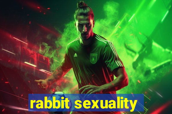 rabbit sexuality