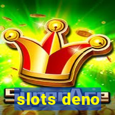 slots deno