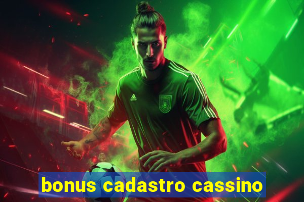 bonus cadastro cassino