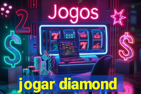 jogar diamond