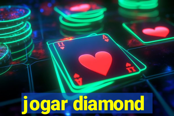 jogar diamond