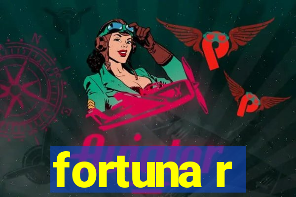 fortuna r