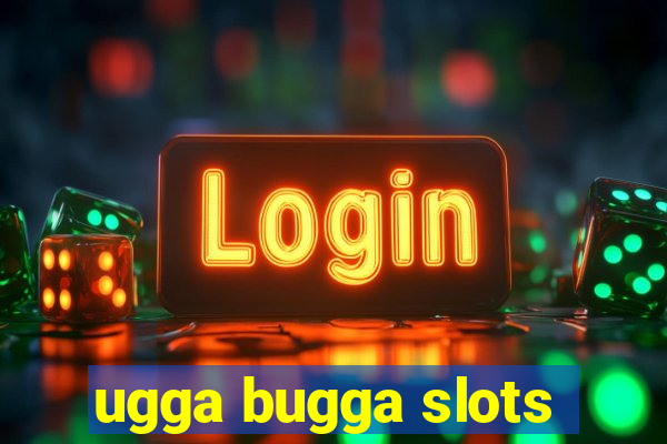 ugga bugga slots