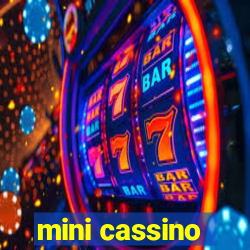 mini cassino