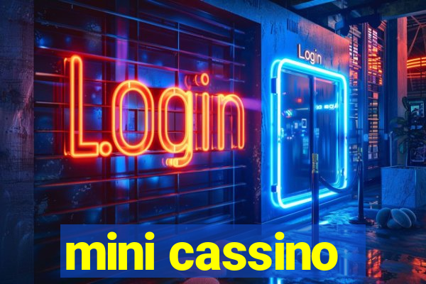 mini cassino