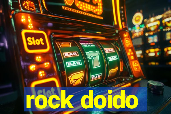 rock doido