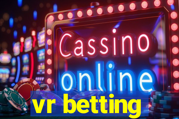 vr betting