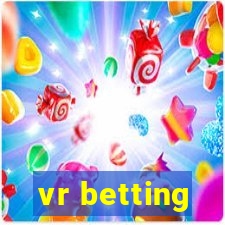 vr betting