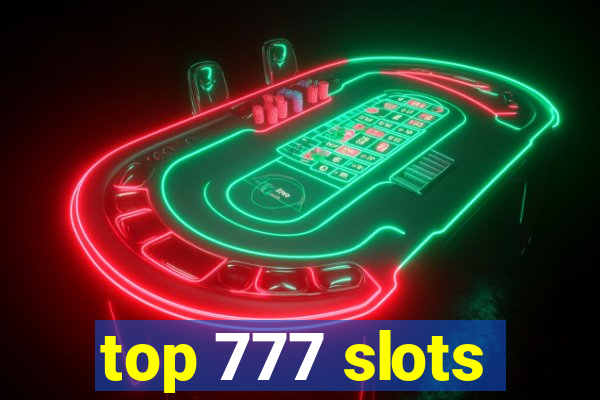 top 777 slots