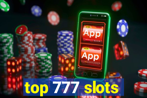 top 777 slots