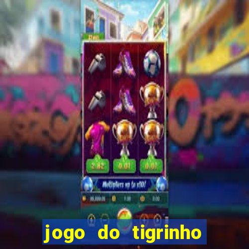 jogo do tigrinho 777 bet