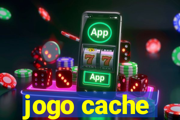 jogo cache