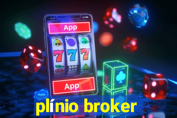 plínio broker