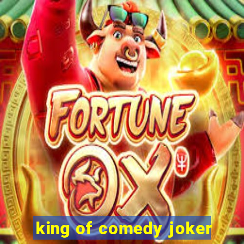 king of comedy joker