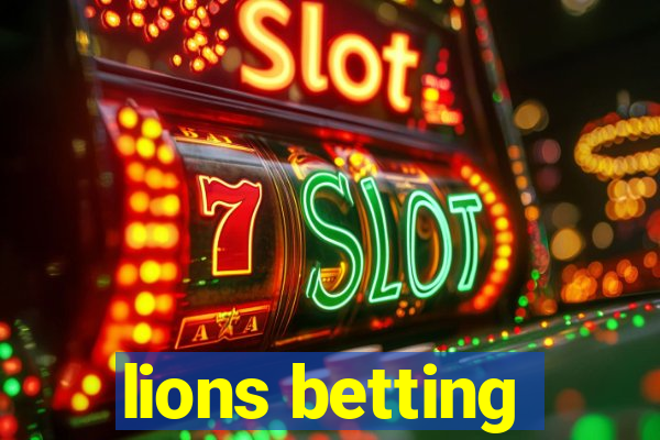 lions betting