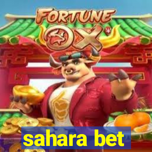 sahara bet