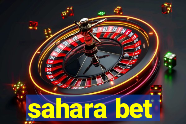 sahara bet