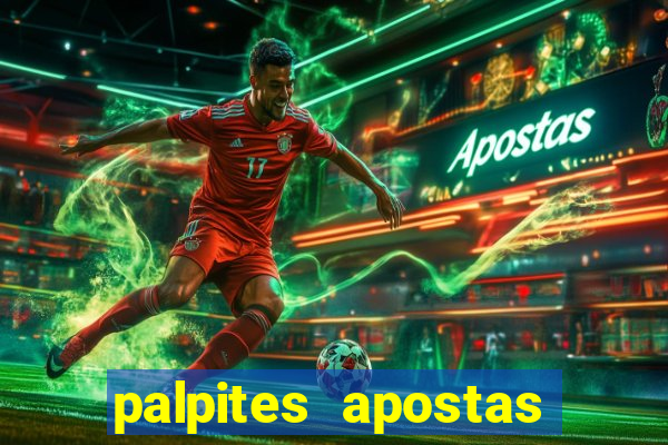 palpites apostas jogos de hoje